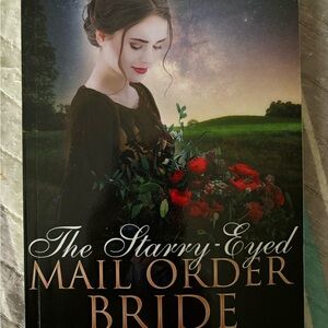 The Starry-Eyed Mail Order Bride Book